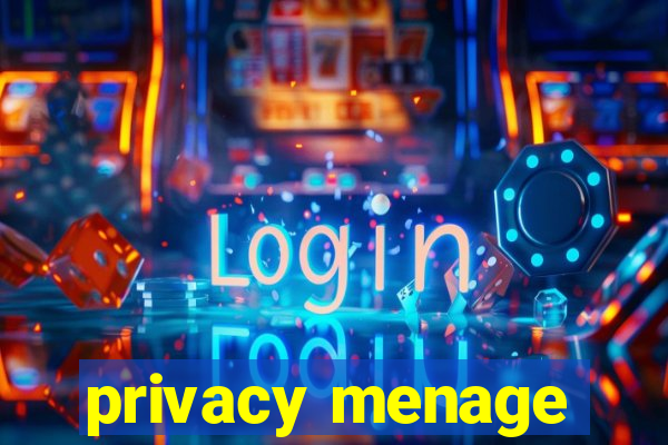 privacy menage